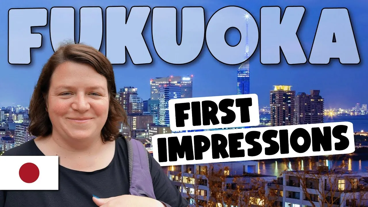 A YouTube thumbnail of Lindsay Clarkson in front of the Fukuoka skyline at dusk, text reading 'Fukuoka, First Impressions.'